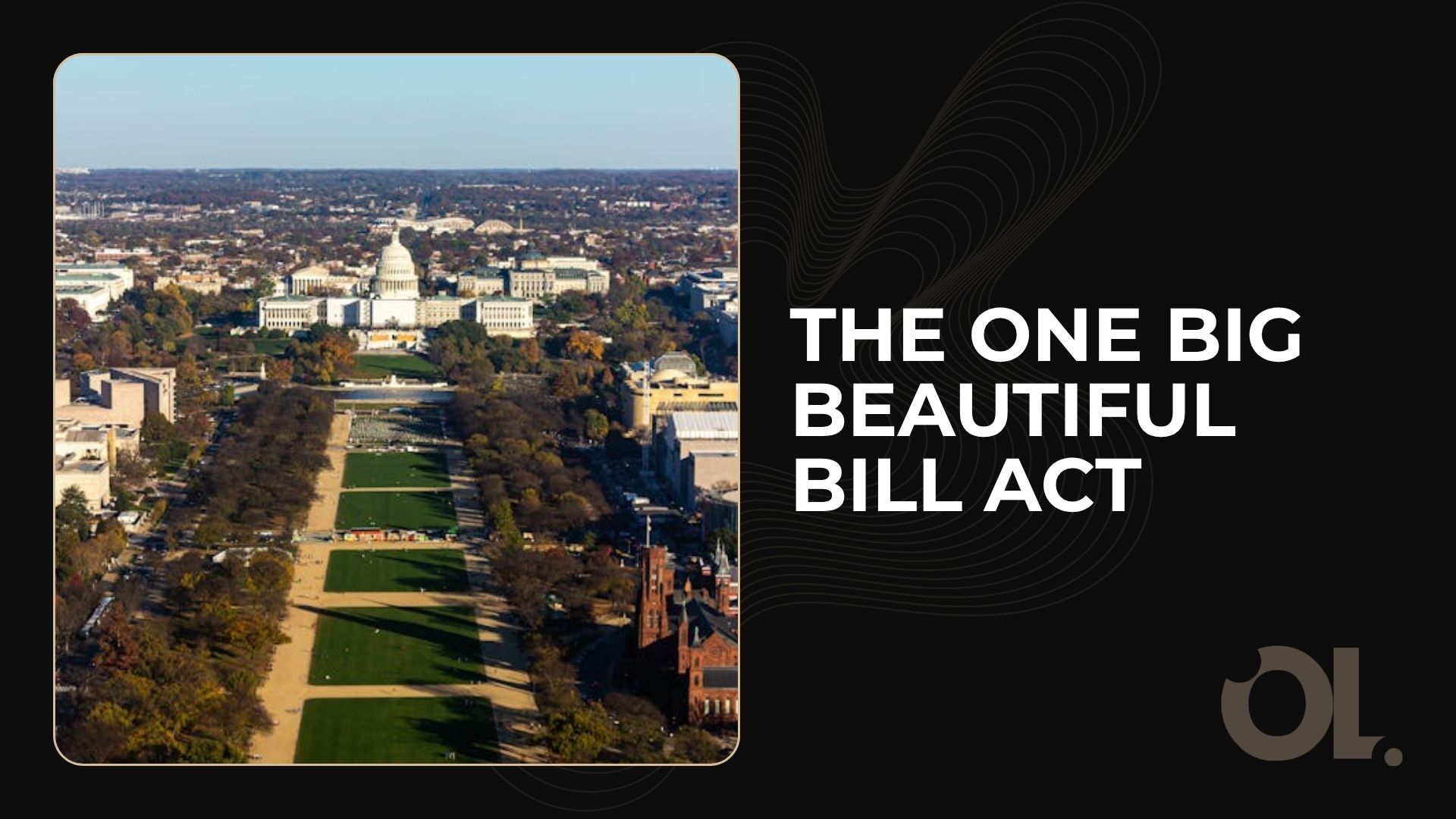 The One Big Beautiful Bill Act